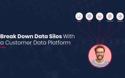 Break down data silos with a Customer Data Platform